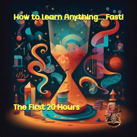 twenty one hours|20 hours to learn anything.